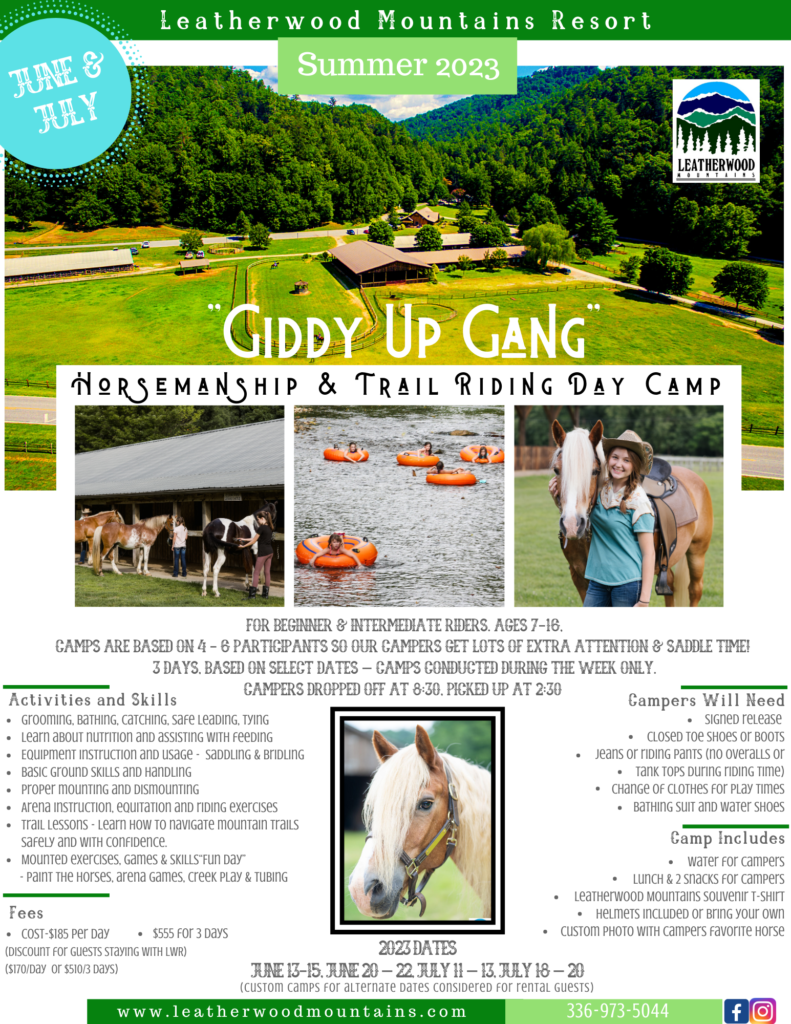 "Giddy Up Gang" Horsemanship & Trail Riding Day Camp at Leatherwood Mountains Resort. Camp dates available Summer 2023. Call for details 336.973.5044